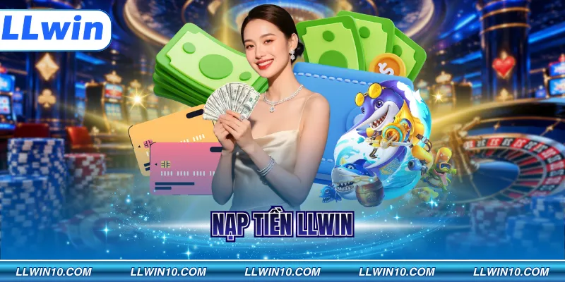Nạp Tiền LLWIN