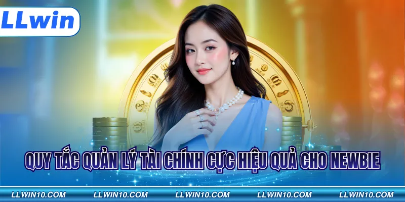 Quy tắc quản lý tài chính cực hiệu quả cho newbie